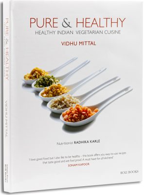 Pure & Healthy: Healthy Indian Vegetarian Cuisine