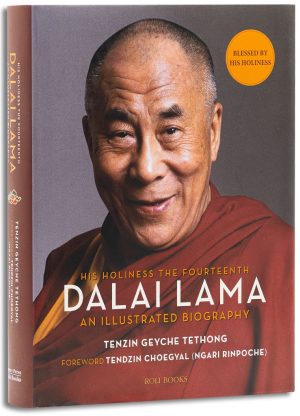 His Holiness The Fourteenth Dalai Lama: An Illustrated Biography