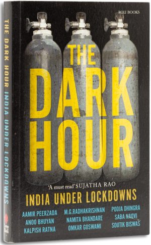 The Dark Hour: India Under Lockdowns