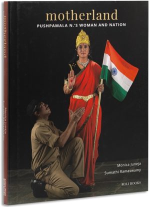 Motherland: Pushpamala N.'s Woman And Nation