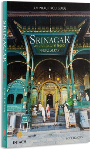 Srinagar : An Architectural Legacy