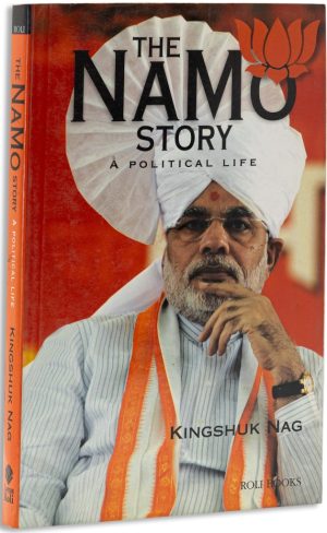 The Namo Story: A Political Life