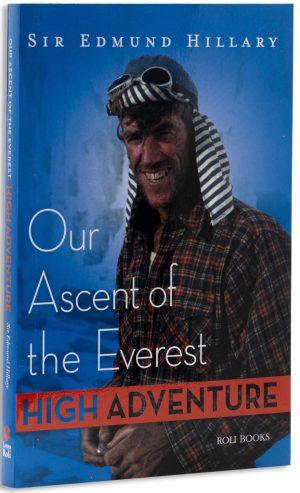High Adventure : Our Ascent Of The Everest
