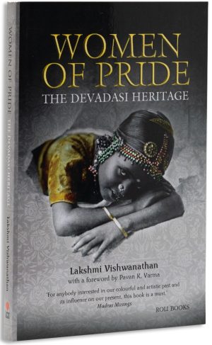 Women Of Pride : The Devdasi Heritage