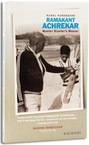 Ramakant Achrekar : Master Blaster's Master