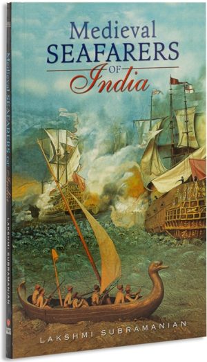 Medieval Seafarers Of India