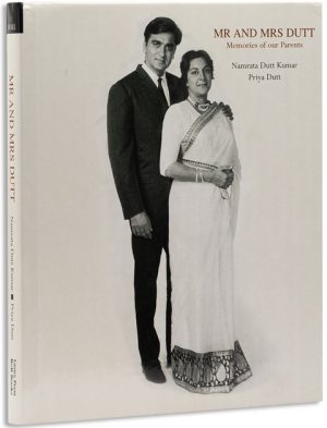 Mr And Mrs Dutt: Memories Of Our Parents