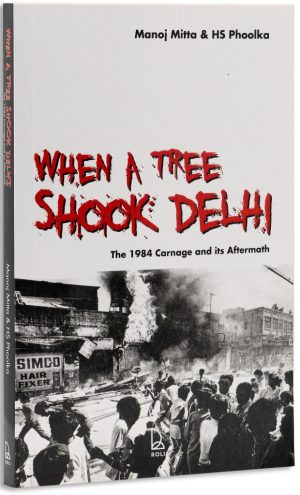 When A Tree Shook Delhi: The 1984 Carnage And Its Aftermath