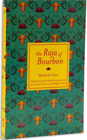 The Raja Of Bourbon