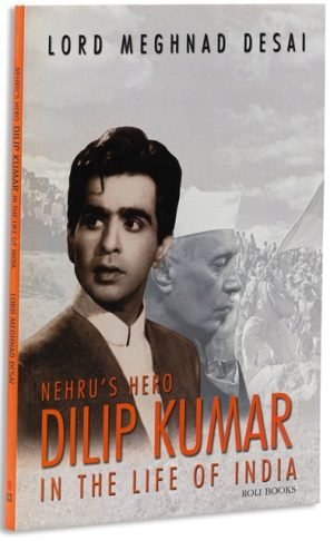 Nehru's Hero Dilip Kumar In The Life Of India