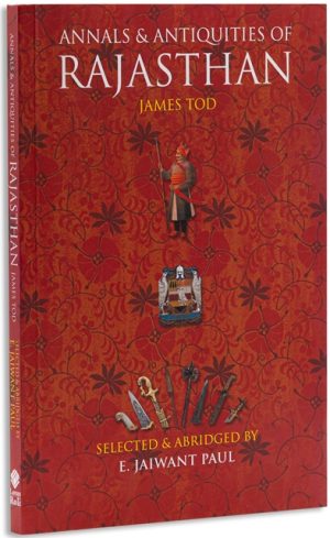 Annals and Antiquities of Rajasthan