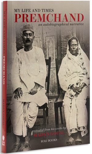 My Life And Times Premchand