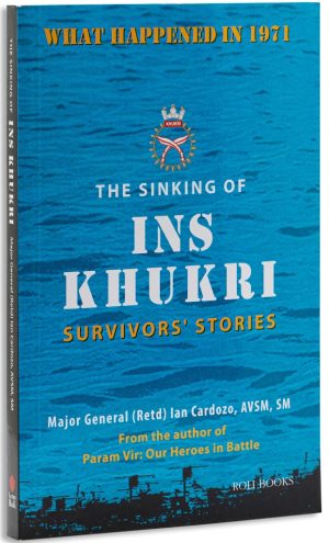 The Sinking Of Ins Khukri - Survivor's Stories