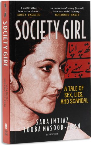 Society Girl: A Tale of Sex, Lies, and Scandal