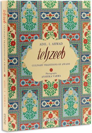 Tehzeeb: Culinary Traditions of Awadh