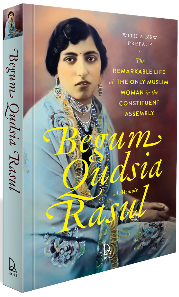 Begum Qudsia Rasul: A Memoir