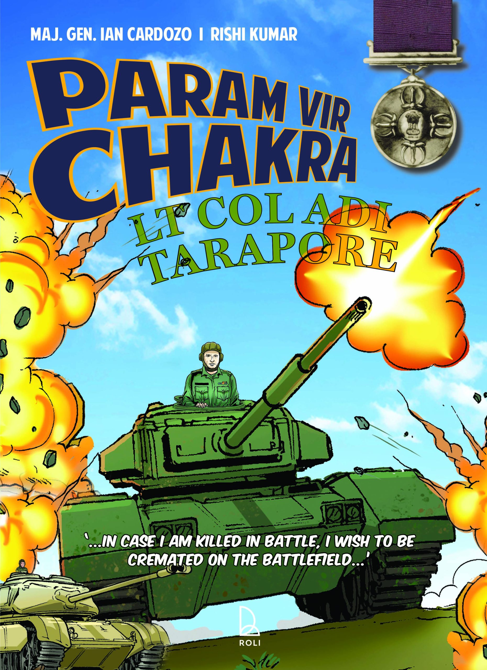 Param Vir Chakra: Lt Col Adi Tarapore